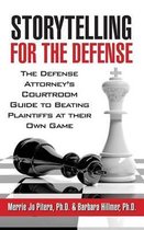 Storytelling for the Defense