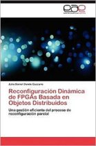 Reconfiguracion Dinamica de FPGAs Basada En Objetos Distribuidos