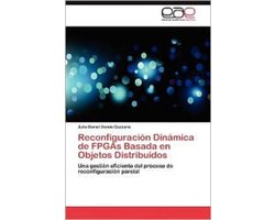 Reconfiguracion Dinamica de FPGAs Basada En Objetos Distribuidos