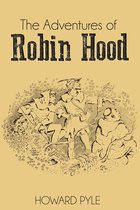 The Adventures of Robin Hood (Illustrated)
