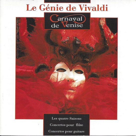 Le Génie de Vivaldi - Carnaval de Venise