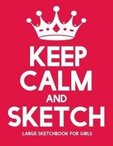 Keep Calm And Sketch