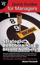Quick Guides for Managers- Strategic Benchmarking