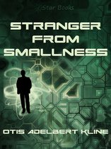 Stranger From Smallness