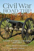 Civil War Road Trip, Volume II