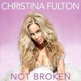 Christina Fulton - Not Broken (CD)