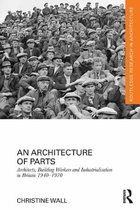 An Architecture of Parts