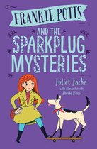 Frankie Potts 1 - Frankie Potts and the Sparkplug Mysteries (Book 1)