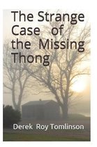 The Strange Case of the Missing Thong