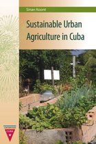 Sustainable Urban Agriculture in Cuba