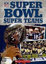 Super Bowl Super Teams