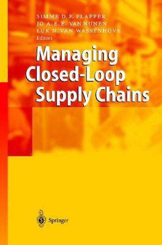 Managing ClosedLoop Supply Chains, Simme D. P. Flapper 9783540406983