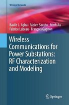 Wireless Communications for Power Substations