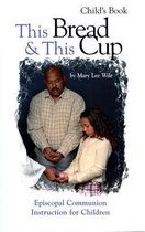 Omslag This Bread & This Cup Child's Book