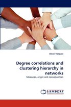 Degree Correlations and Clustering Hierarchy in Networks