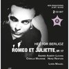 Berlioz: Romeo Et Juliette Op.17 (R
