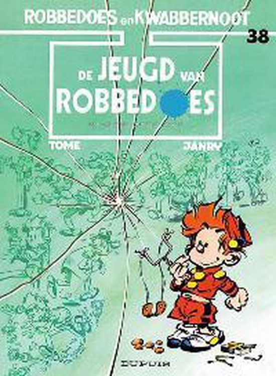 Cover van het boek 'Robbedoes / 38 De jeugd van Robbedoes' van  Tome en  Janry