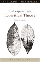 Shakespeare and Theory -  Shakespeare and Ecocritical Theory