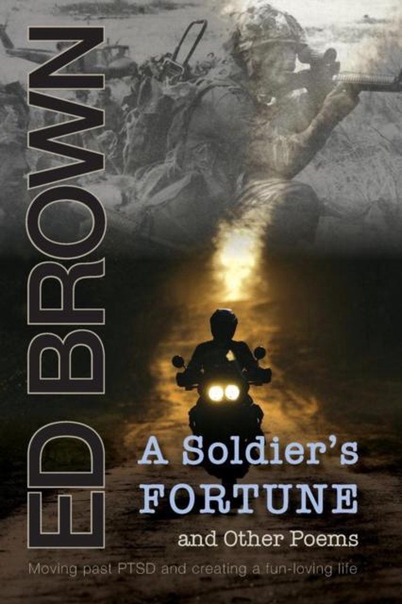 A Soldier's Fortune and Other Poems - Ed Brown