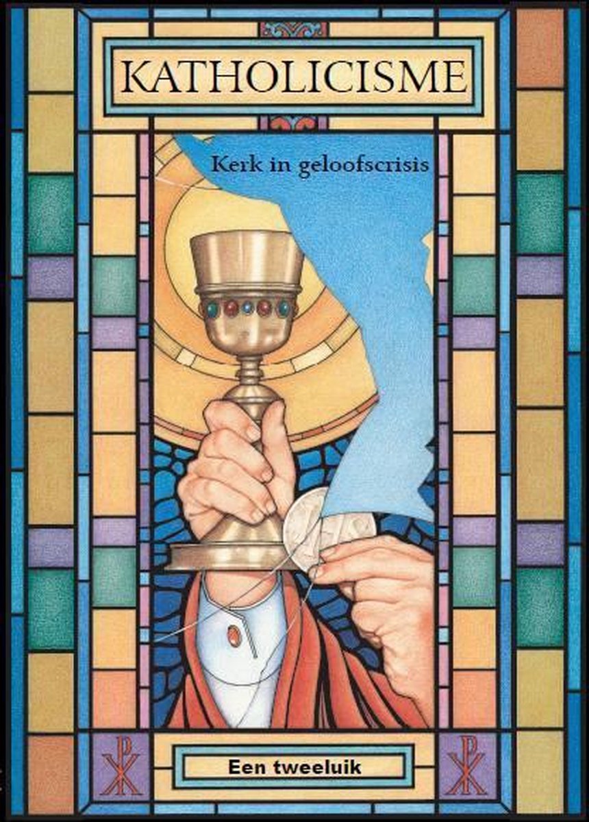 Katholicisme, kerk in geloofscrisis