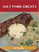 Salt Pork Greats