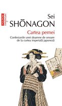 Eseuri&confesiuni - Cartea pernei. Confesiunile unei doamne de onoare de la curtea imperială japoneză