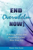 End Overwhelm Now