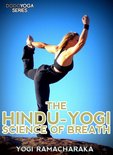 Dodo Yoga Series - The Hindu-Yogi Science Of Breath