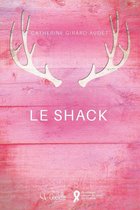Histoires de filles au chalet -  Le Shack