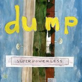 Dump - Superpowerless (2 LP)