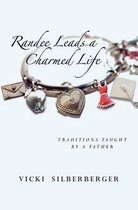 Randee Leads a Charmed Life