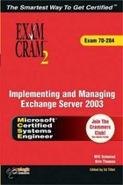 MCSA/MCSE Implementing and Managing Exchange Server 2003 Exam Cram 2 (Exam Cram 70-284)