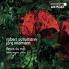 Fleurs du mal: Music by Robert Schumann and Jörg Widmann