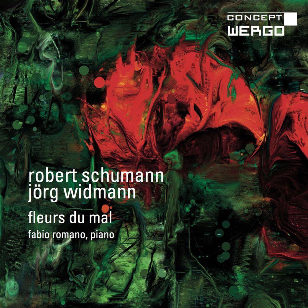 Robert Schumann/Jorg Widmann: Fleurs Du Mal