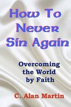 How to Never Sin Again
