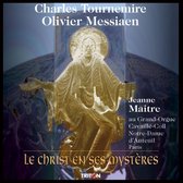 Tournemire: Le Christ En Ses Mysteres