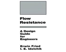 Flow Resistance: A Design Guide for Engineers