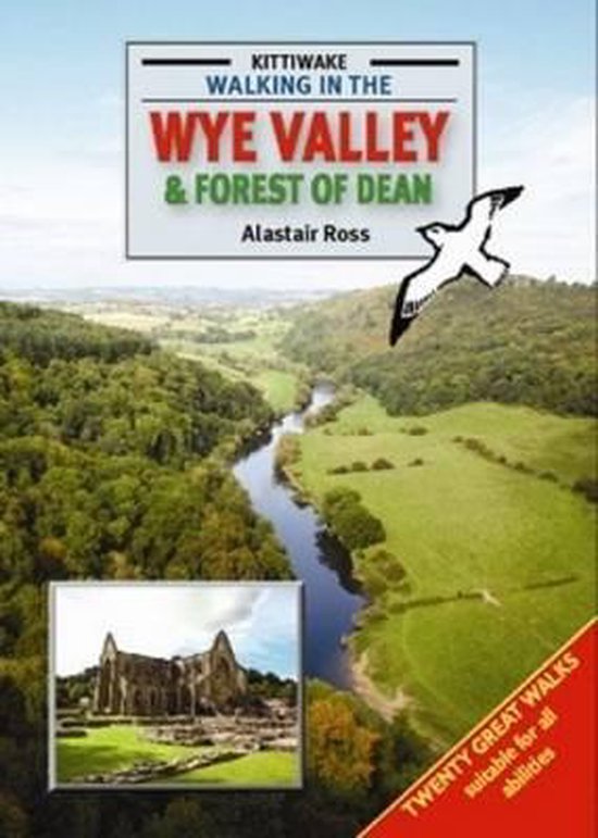 Walking In The Wye Valley & Forest Dean - cover