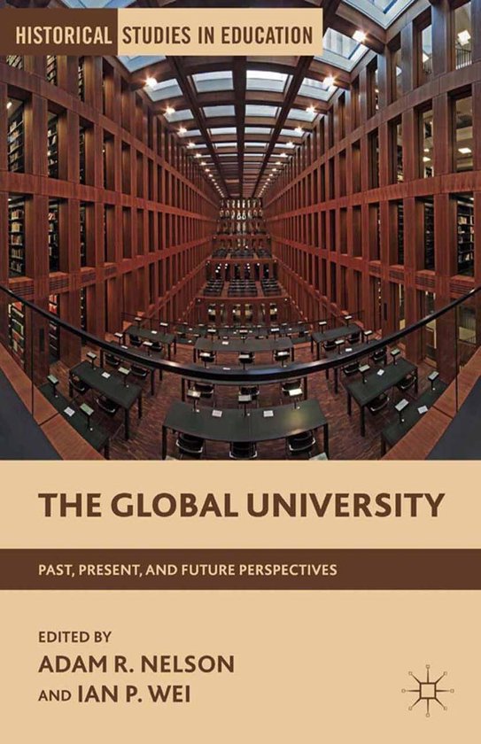 Historical Studies in Education - The Global University - cover