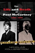 The Life and Death of Paul McCartney 1942 - 1966