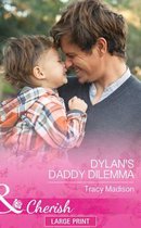 Dylan's Daddy Dilemma