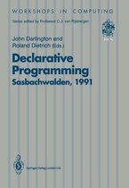 Declarative Programming, Sasbachwalden 1991