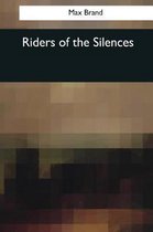 Riders of the Silences