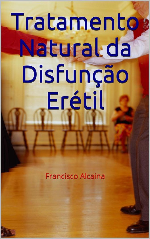 Tratamento Natural da Disfunção Erétil - cover