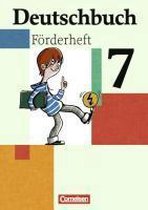 Deutschbuch 7. Schuljahr. Förderheft zu allen Ausgaben