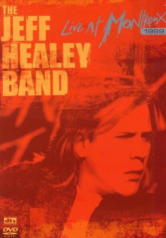 Cover van de film 'Jeff Healey Band - Live Montreux 1999'