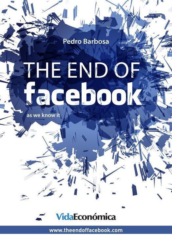 The end of facebook - cover