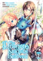 The Dragon Knight's Beloved (Manga) 2 - The Dragon Knight's Beloved (Manga) Vol. 2