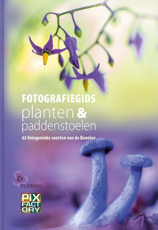 Fotografiegidsen - Macro 2 - Fotografiegids planten en paddenstoelen