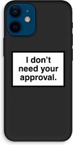 Case Company® - iPhone 12 mini hoesje - Don't need approval - Biologisch Afbreekbaar Telefoonhoesje - Bescherming alle Kanten en Schermrand